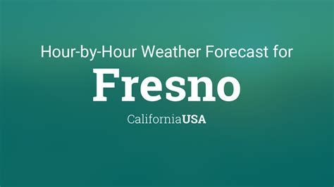 fresno hourly weather forecast